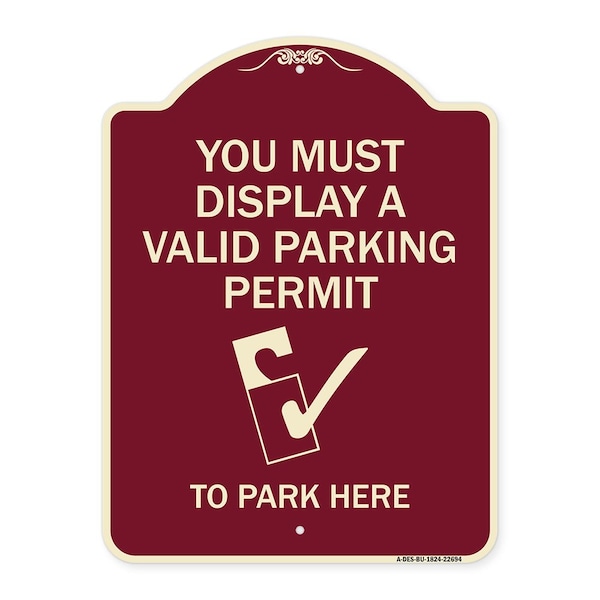 You Must Display Valid Parking Permit to Park Here Heavy-Gauge Alum Sign, 24" x 18", BU-1824-22694